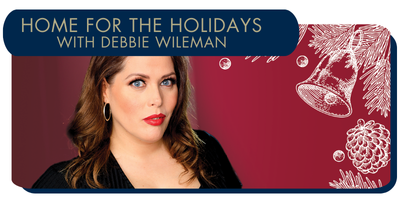 Home for the Holidays with Debbie Wileman